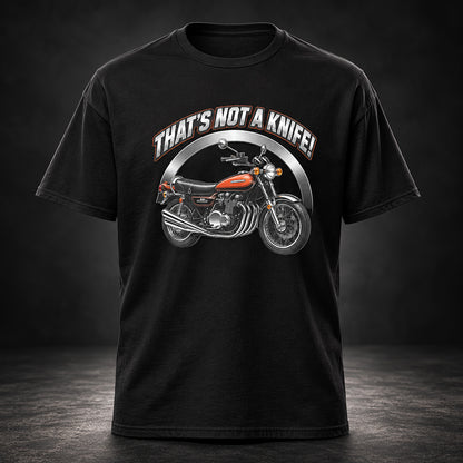 That's Not A Knife! [T-Shirt] - Kawasaki Z1 900
